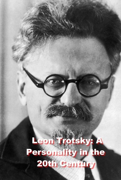 Watch!(2013) Leon Trotsky: A Personality in the 20th Century Movie Online -123Movies