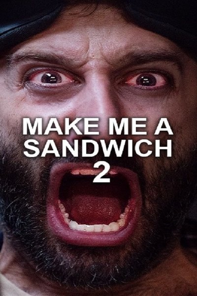 movie poster for Make Me A Sandwich 2