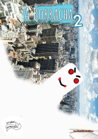 Poster do Filme A Borracha 2