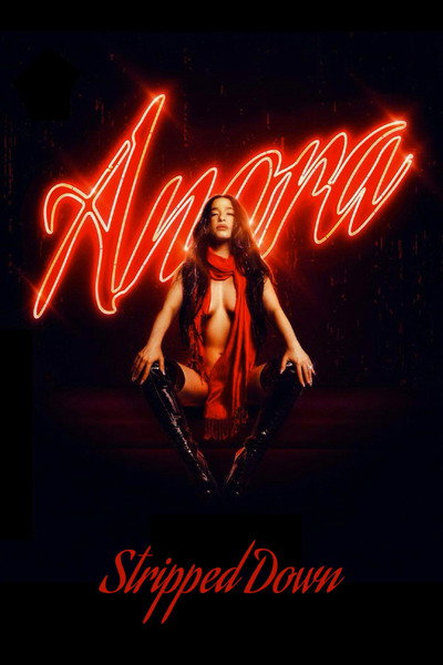 Anora: Stripped Down