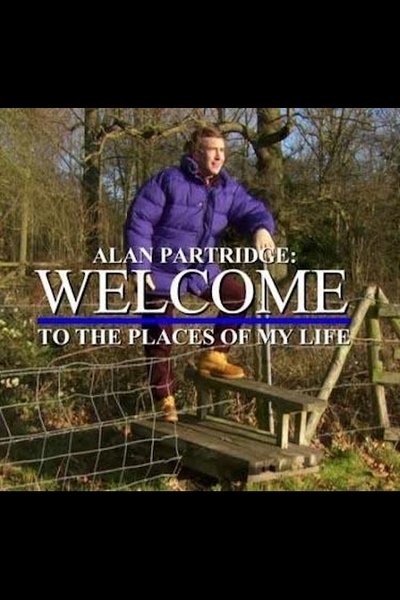 Watch!Alan Partridge: Welcome to the Places of My Life Movie Online Free 123Movies