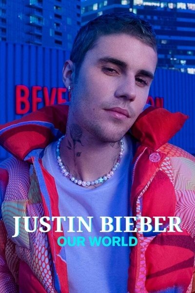 Poster for the movie Justin Bieber: Our World