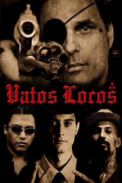 Poster for the movie Vatos Locos