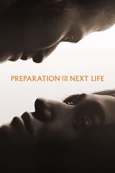 Poster do Filme Preparation for the Next Life