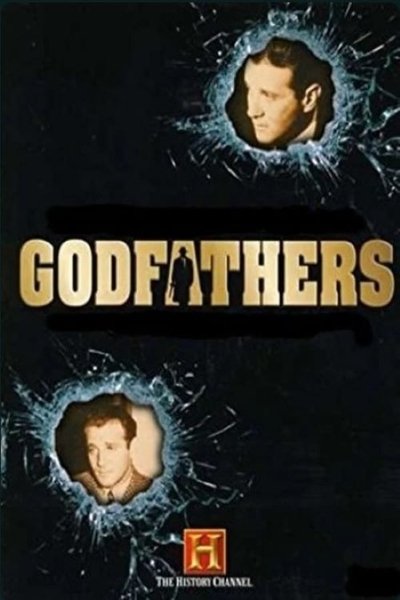 poster for The True History of the Mafia - Godfathers Collection