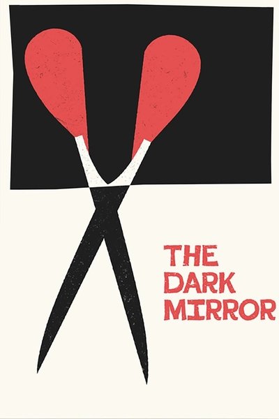 Poster for the movie The Dark Mirror