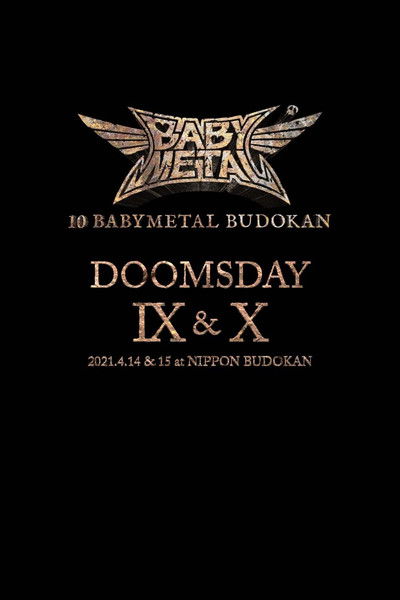 Poster do Filme 10 BABYMETAL BUDOKAN - DOOMSDAY IX & X