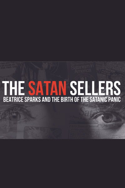Poster do Filme The Satan Sellers - Beatrice Sparks and the Birth of the Satanic Panic