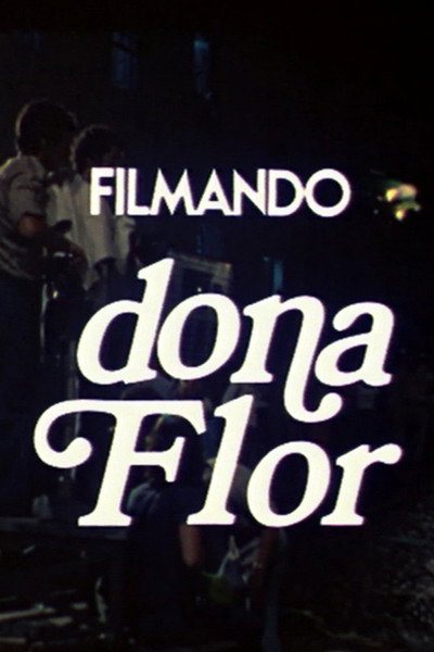 Filmando Dona Flor