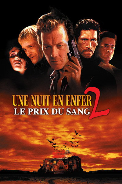 Une nuit en enfer 2 : Le Prix du sang