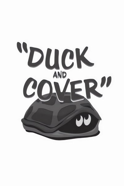 Poster for the movie Duck and Cover