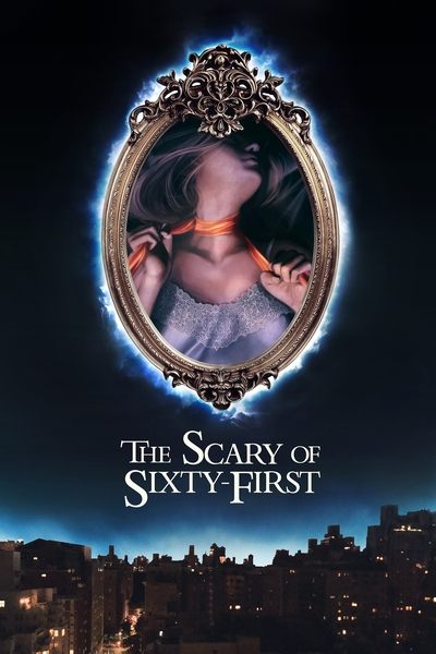 Poster for the movie The Scary of Sixty-First