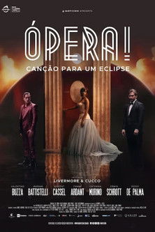 Poster do Filme Ópera! Canção para um eclipse