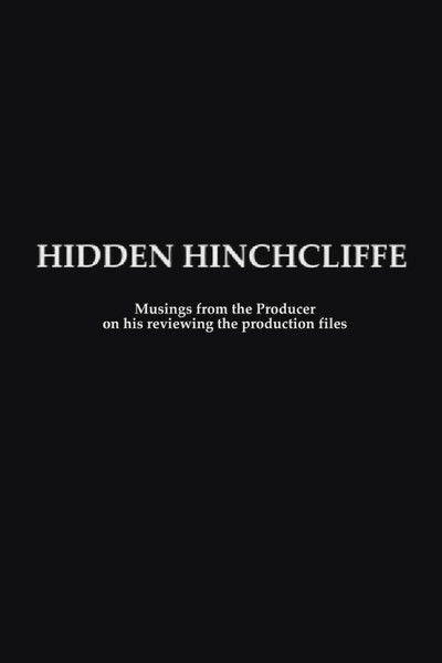 Hidden Hinchcliffe