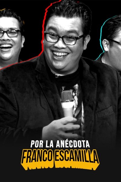 Poster for the movie Franco Escamilla: por la anécdota