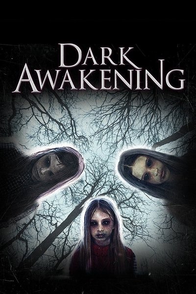 Poster for the movie Dark Awakening