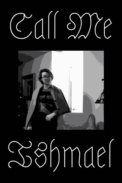 Call Me Ishmael