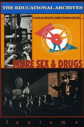 Poster do Filme The Educational Archives: More Sex & Drugs