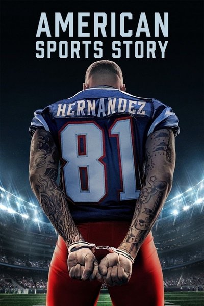 American Sports Story: Aaron Hernandez