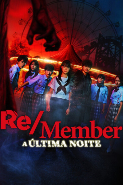 Poster do Filme Re/Member: A Última Noite