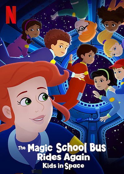 The Magic School Bus Rides Again: Kids in Space
