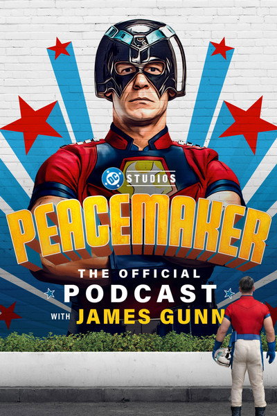 Peacemaker: The Official Podcast with James Gunn image