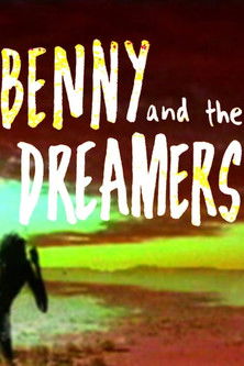 Poster do Filme Benny and The Dreamers