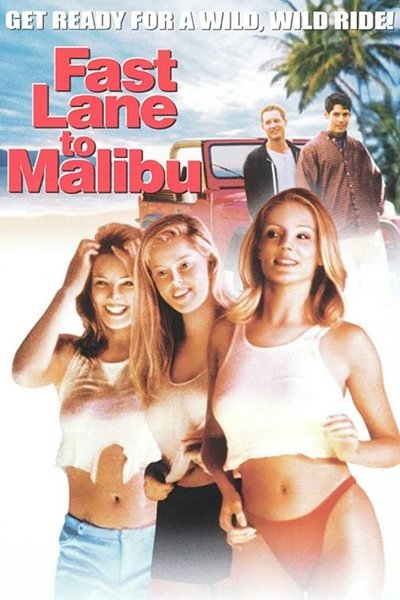 Poster for the movie Fast Lane to Malibu