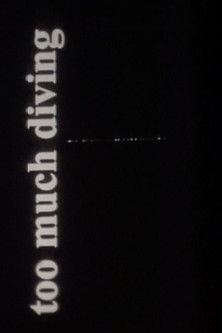 Poster do Filme Too Much Diving