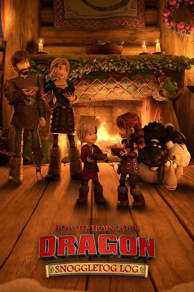 Poster for the movie How to Train Your Dragon: Snoggletog Log