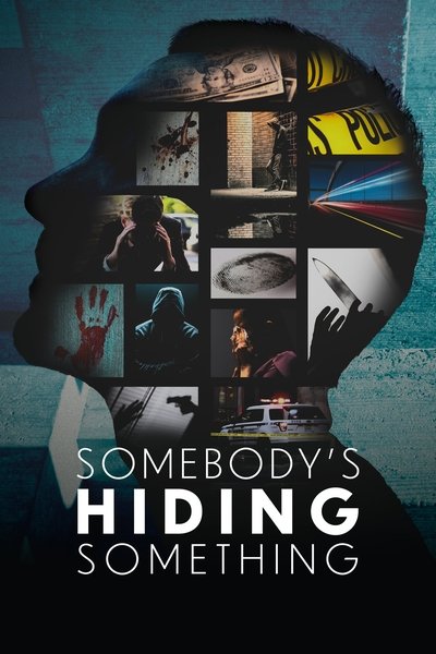 poster for Somebody's Hiding Something