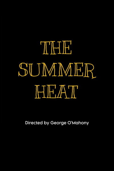 The Summer Heat