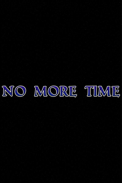 No More Time