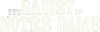The Sadist of Notre Dame Logo