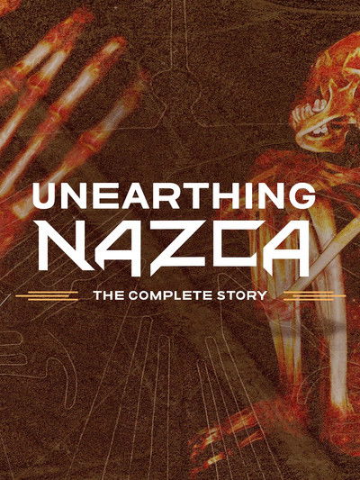 Poster do Filme Unearthing Nazca: The Complete Story
