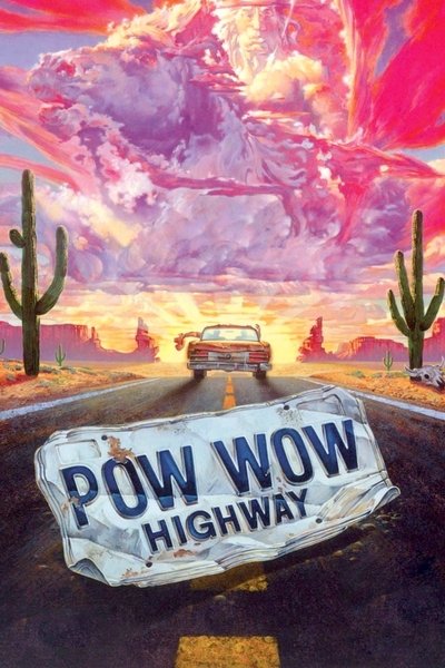 Watch - Powwow Highway Movie Online
