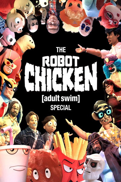 The Robot Chicken Adult Swim Special