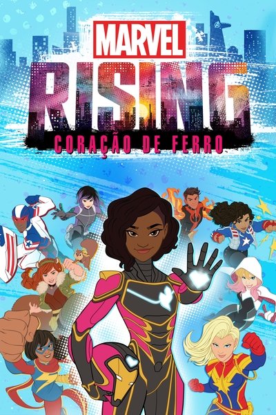 Poster do Filme Marvel Rising: Coração de Ferro