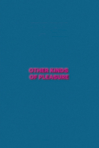 Poster do Filme Other Kinds of Pleasure