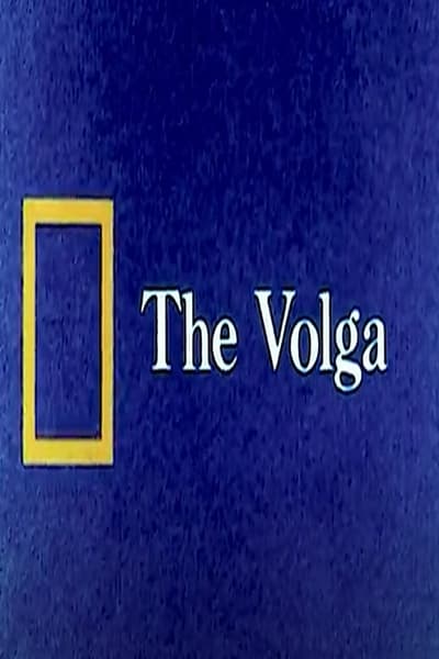National Geographic: The Volga