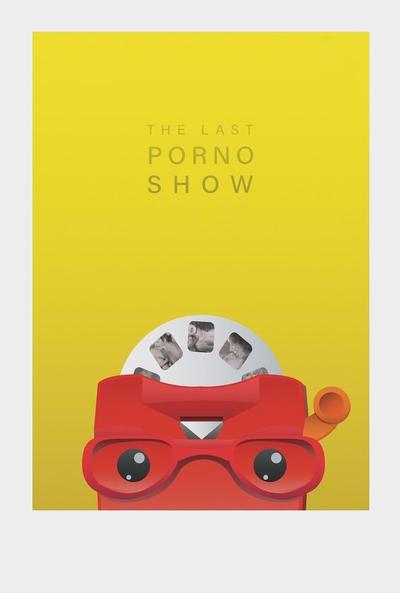 Poster for the movie The Last Porno Show