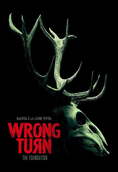 Wrong Turn - The Foundation
