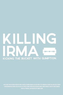 movie poster for Killing Irma