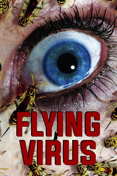 Poster for the movie Flying Virus