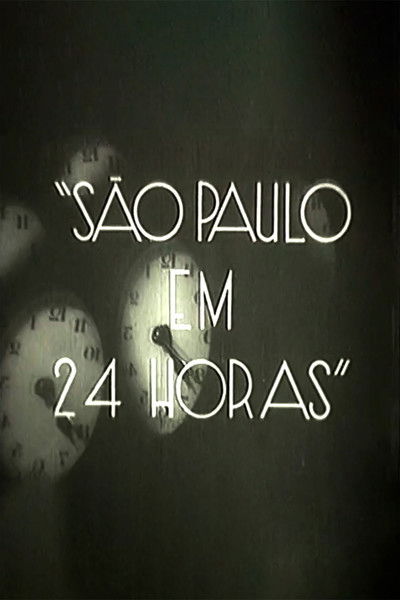 Poster do Filme São Paulo em 24 Horas