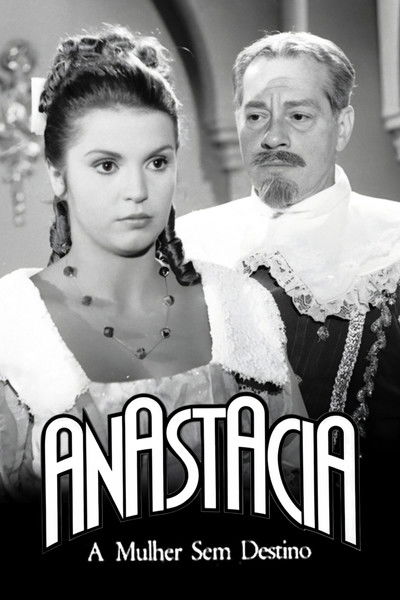 poster for Anastácia, a Mulher sem Destino
