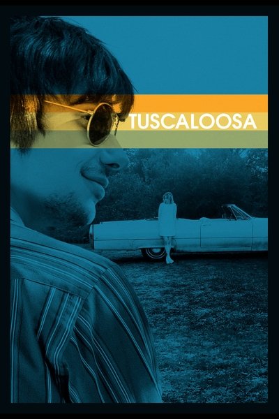 Poster for the movie Tuscaloosa
