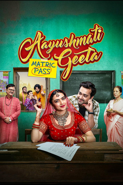 Poster do Filme Aayushmati Geeta Matric Pass