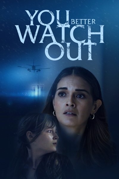 Poster for the movie You Better Watch Out