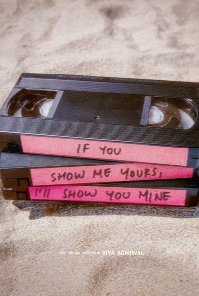movie poster for If You Show Me Yours I'll Show You Mine